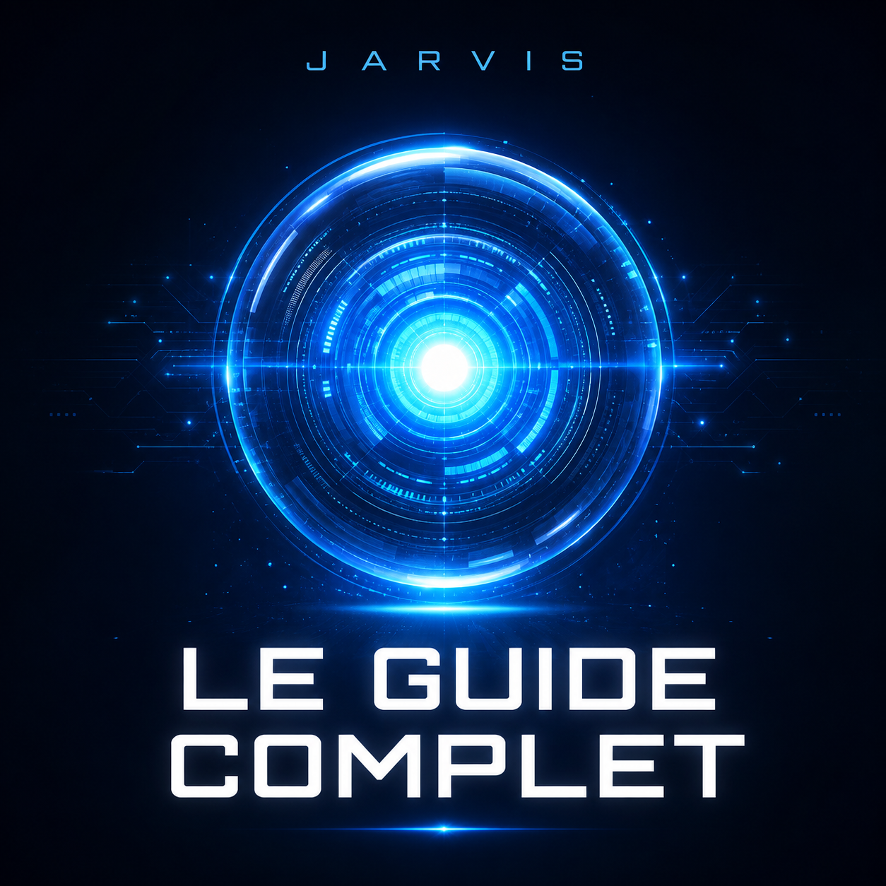 Le Guide Complet de Jarvis — couverture